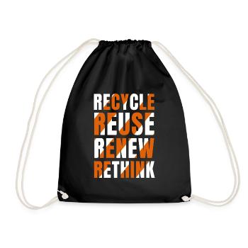 Recycle Reuse Renew Rethink - Drawstring Bag - black - Front