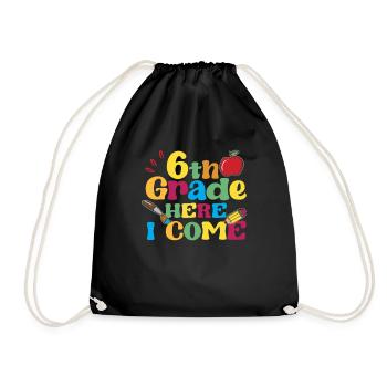 6th grade: This is where I come back to school - Drawstring Bag - black - Front