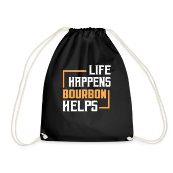 Life Happens Bourbon Helps Whiskey Drinking - Turnbeutel - Schwarz - Vorne
