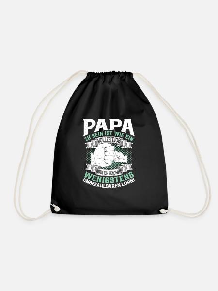 Papa zu sein ist wie ein Vollzeitjob - Turnbeutel - Schwarz