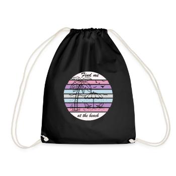 find me at the beach - Drawstring Bag - black - Front