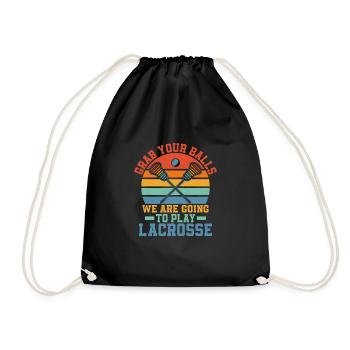 Grab Your Balls We Are Going To Play Lacrosse Ball - Drawstring Bag - black - Front