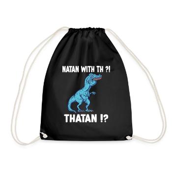 Nathan T-Rex Dinosaur Meme Dino Trex name - Turnbeutel - Schwarz - Vorne