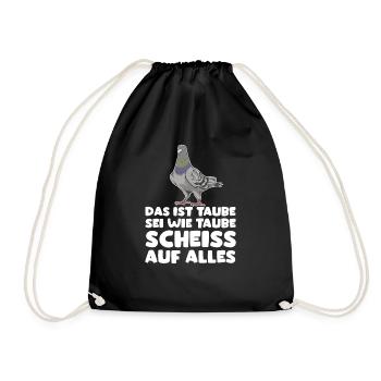 Das ist Taube lustiges Fun Outfit - Turnbeutel - Schwarz - Vorne