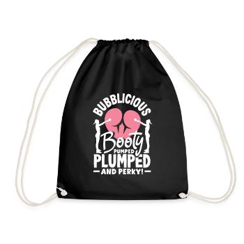 Bubblicious Booty: Pumped, Plumped, and Perky - Turnbeutel - Schwarz - Vorne