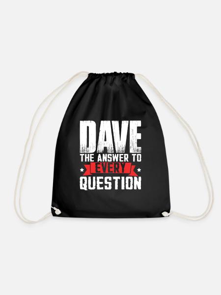 Funny Dave Saying - Drawstring Bag - black
