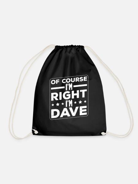 I'm Dave - Drawstring Bag - black