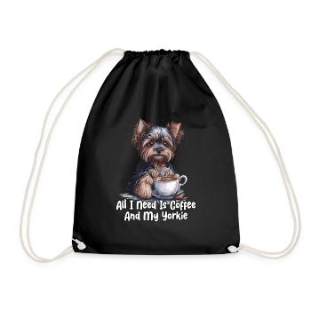 All I Need Is Coffee And My Yorkie - Turnbeutel - Schwarz - Vorne