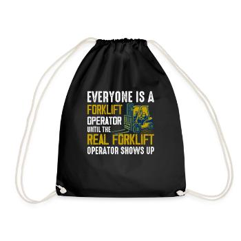 Everyone Is A Forklift Operator Forklift Driver - Turnbeutel - Schwarz - Vorne