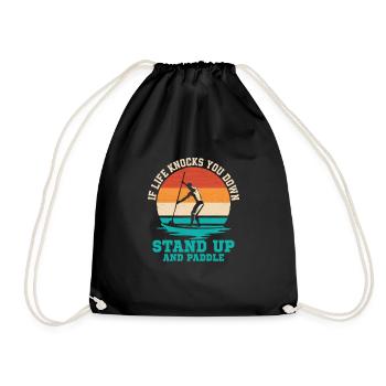 If Life Knocks You Down Stand Up And Paddle Board - Drawstring Bag - black - Front