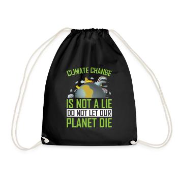 Climate Change Is Not a Lie ! - Drawstring Bag - black - Front
