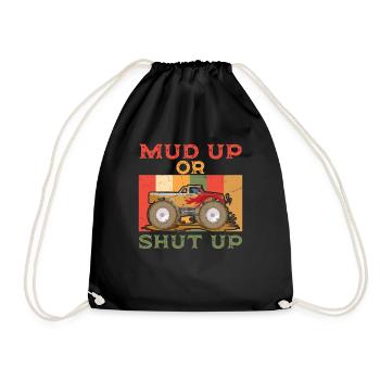 Mud Up Or Shut Up - Turnbeutel - Schwarz - Vorne