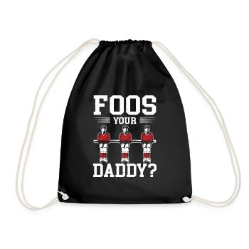 Foos Your Daddy Table Soccer Foosball Player Men - Drawstring Bag - black - Front