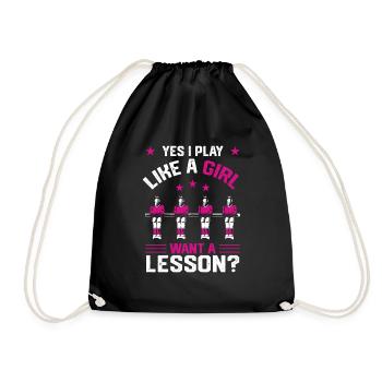 Yes I Play Like A Girl Want A Lesson Foosball Tabl - Drawstring Bag - black - Front