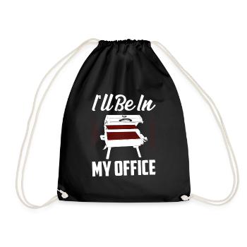 I'll Be In My Office Smoker BBQ Grilling - Turnbeutel - Schwarz - Vorne