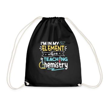 Je suis dans mon élément lorsque j’enseigne la chimie - Sac de sport léger - noir - Devant