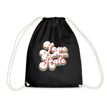 Love Conquers Hate - Pride Month LGBTQ - Drawstring Bag - black - Front