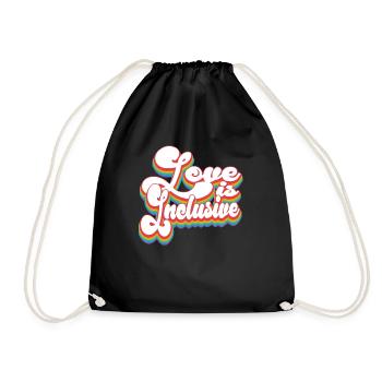 Love Is Inclusive - Pride Month LGBTQ - Drawstring Bag - black - Front
