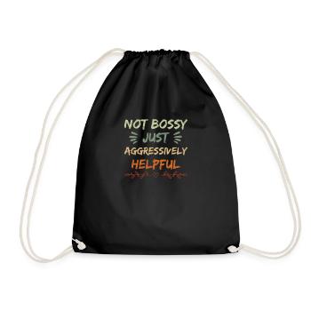Retro Vintage Not Bossy Just Aggressively Helpful - Drawstring Bag - black - Front