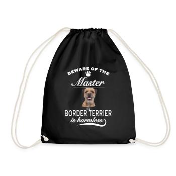 Beware of the master, harmless Border Terrier - Drawstring Bag - black - Front