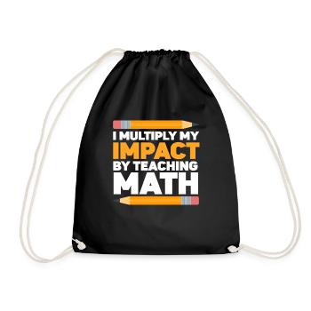 I Multply My Impact By Teaching Math - Drawstring Bag - black - Front