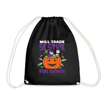 Will Trade Sister For Candy Halloween Sister - Drawstring Bag - black - Front