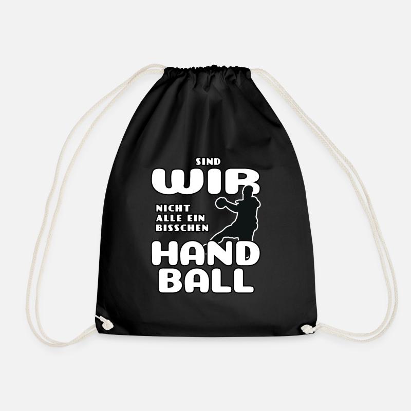 Sind wir nicht alle ein bisschen Handball - Turnbeutel - Schwarz