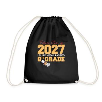 Future Class Of 2027 I Survived 8th Grade Funny - Drawstring Bag - black - Front