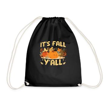 Es ist Herbst Y'all Funny Autumn Lover Season - Turnbeutel - Schwarz - Vorne