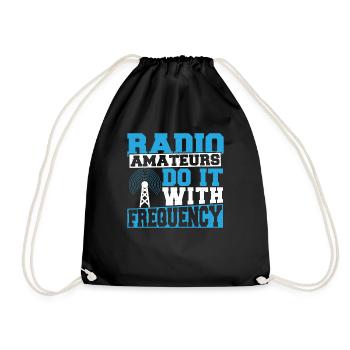 Amateur Radio Ham Radio Amateurs Do It With Freque - Drawstring Bag - black - Front