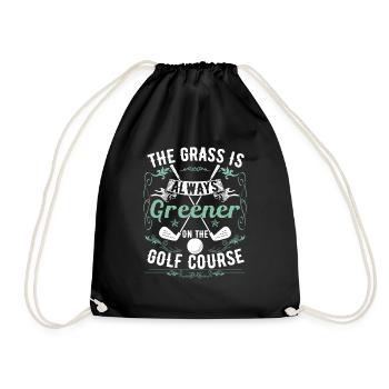 The Grass is Always Greener On The Golf Course - Drawstring Bag - black - Front