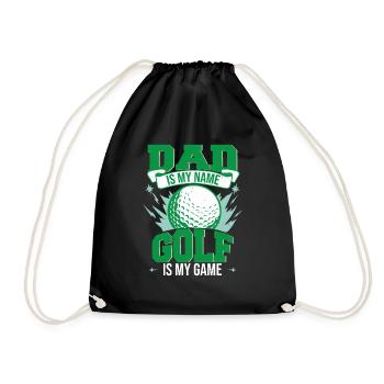Dad Is My Name Golf Is My Game - Drawstring Bag - black - Front