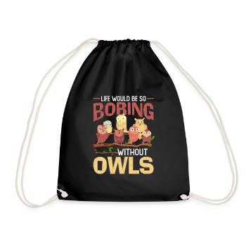 Nocturnal Life Would Be So Boring Without Owls - Turnbeutel - Schwarz - Vorne