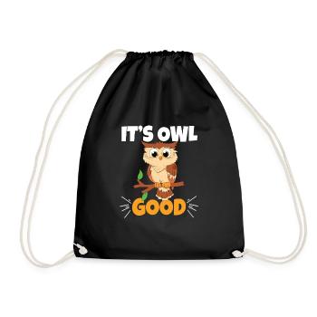 It's Owl Good Bird Lover Nocturnal Ornithologist O - Turnbeutel - Schwarz - Vorne