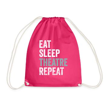 Eat Sleep Theatre Repeat Funny Theater - Drawstring Bag - fuchsia - Front