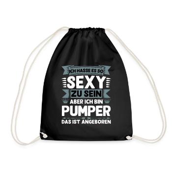 Ich hasse es so sexy zu sein Ich bin Pumper funny - Turnbeutel - Schwarz - Vorne