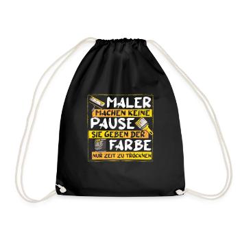 Malermeister Handwerker Maler machen keine Pause - Turnbeutel - Schwarz - Vorne