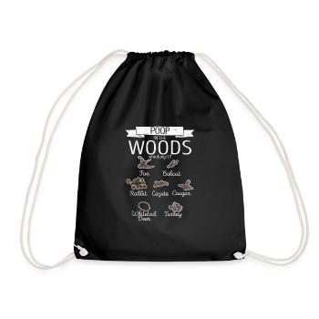 Poop In The Woods Who Dung It Funny Hunting Outdoor - Drawstring Bag - black - Front