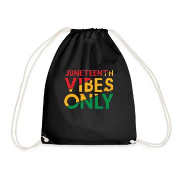Celebrate Juneteenth Vibes Black History - Turnbeutel - Schwarz - Vorne
