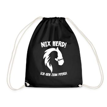 Nix Herd! Ich geh zum Pferd! Pferdespruch Geschenk - Turnbeutel - Schwarz - Vorne