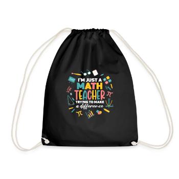 I'm A Math Teacher Trying to Make A Difference - Drawstring Bag - black - Front