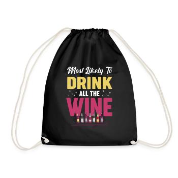Am ehesten trinken Sie den ganzen Wein - Turnbeutel - Schwarz - Vorne