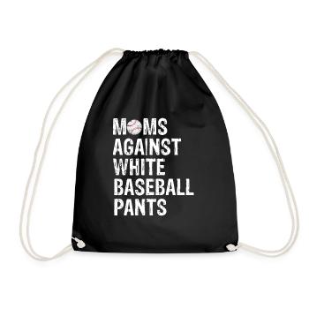 Moms Against White Baseball Pants Funny Baseball - Drawstring Bag - black - Front