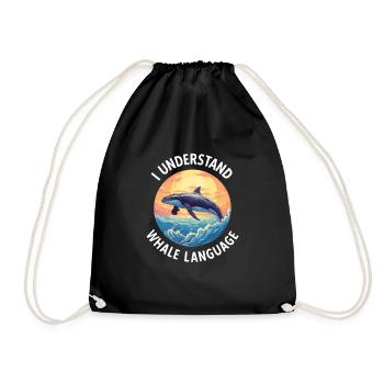 I Understand Whale Language, whale lover - Drawstring Bag - black - Front