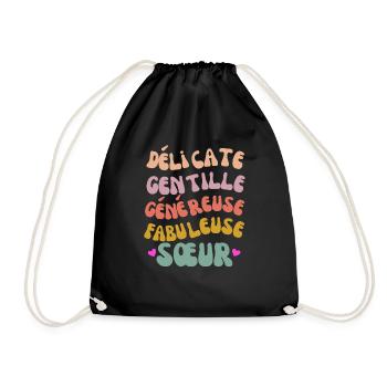 Delicate Kind Generous Fabulous Sister - Drawstring Bag - black - Front