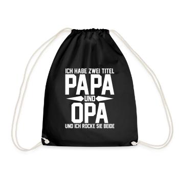 Ich Habe Zwei Titel Papa Und Opa - Turnbeutel - Schwarz - Vorne
