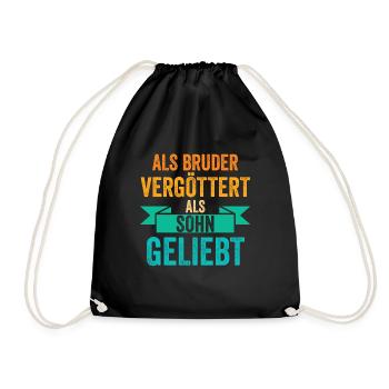 Als Bruder Vergöttert Als Sohn Geliebt - Turnbeutel - Schwarz - Vorne