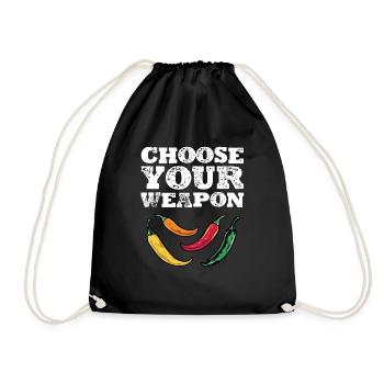 Funny Choose Your Weapon Hot Spicy Chili Pepper Lo - Drawstring Bag - black - Front
