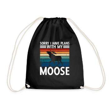 Sorry I Have Plans With My Moose - Drawstring Bag - black - Front