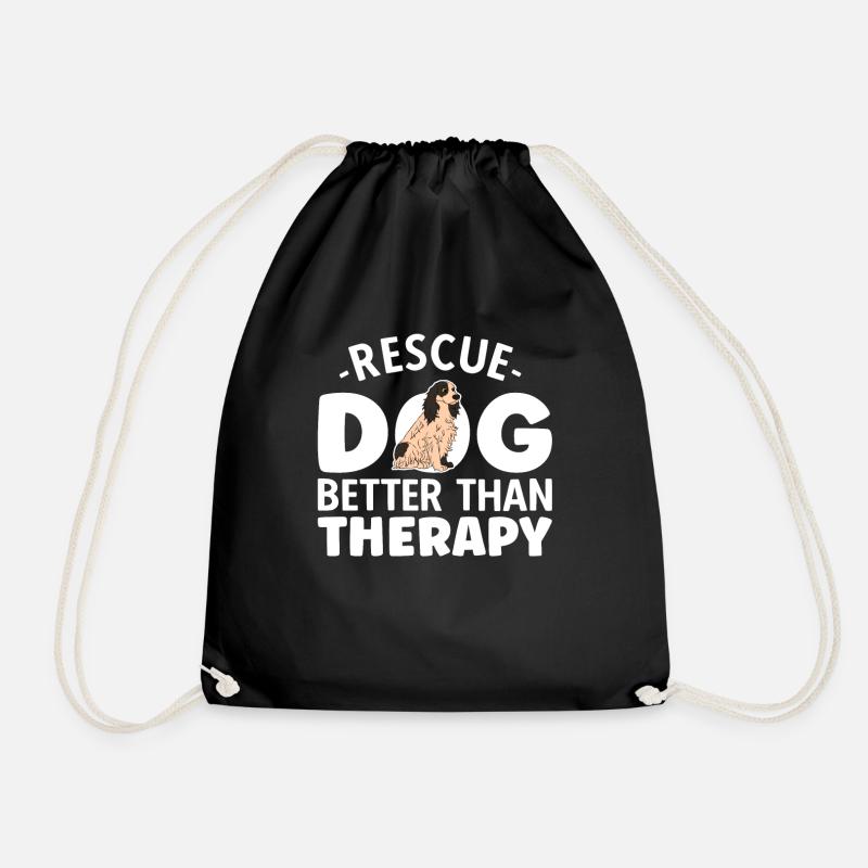 Rescue Dog Better Than Therapy - Turnbeutel - Schwarz